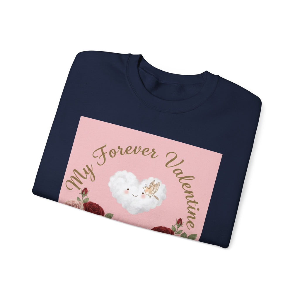 Valentine Floral Sweatshirt — "My Forever Valentine" Heart & Roses Crewneck